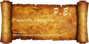 Papesch Egberta névjegykártya